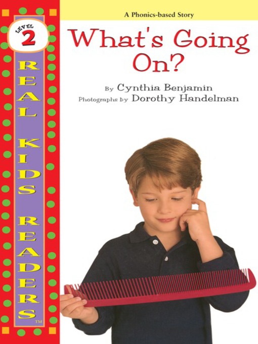 Title details for What's Going On? by Cynthia Benjamin - Available